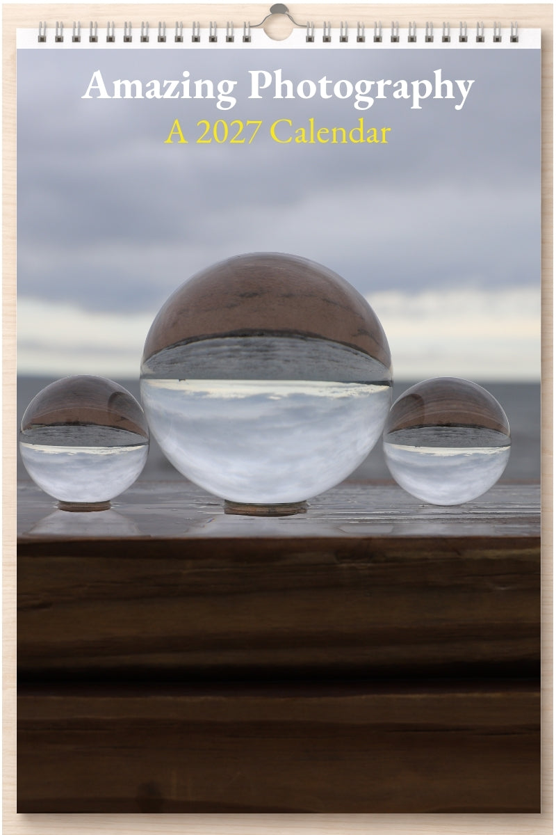 Amazing Photography: A 2027 Calendar