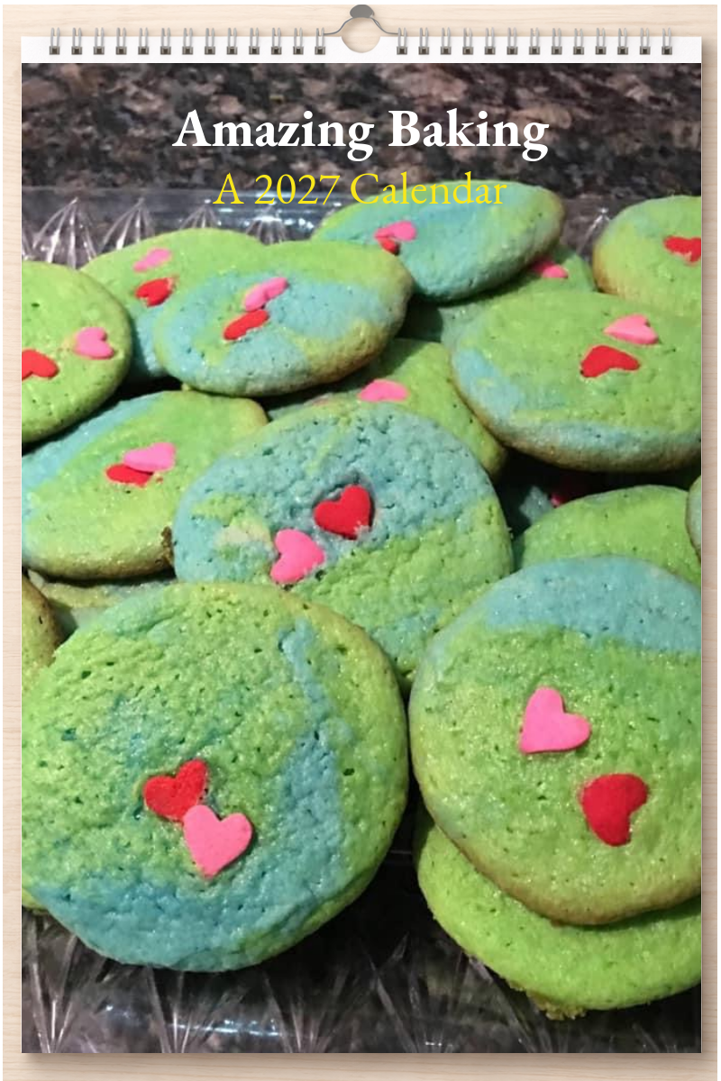 Amazing Baking: A 2027 Calendar