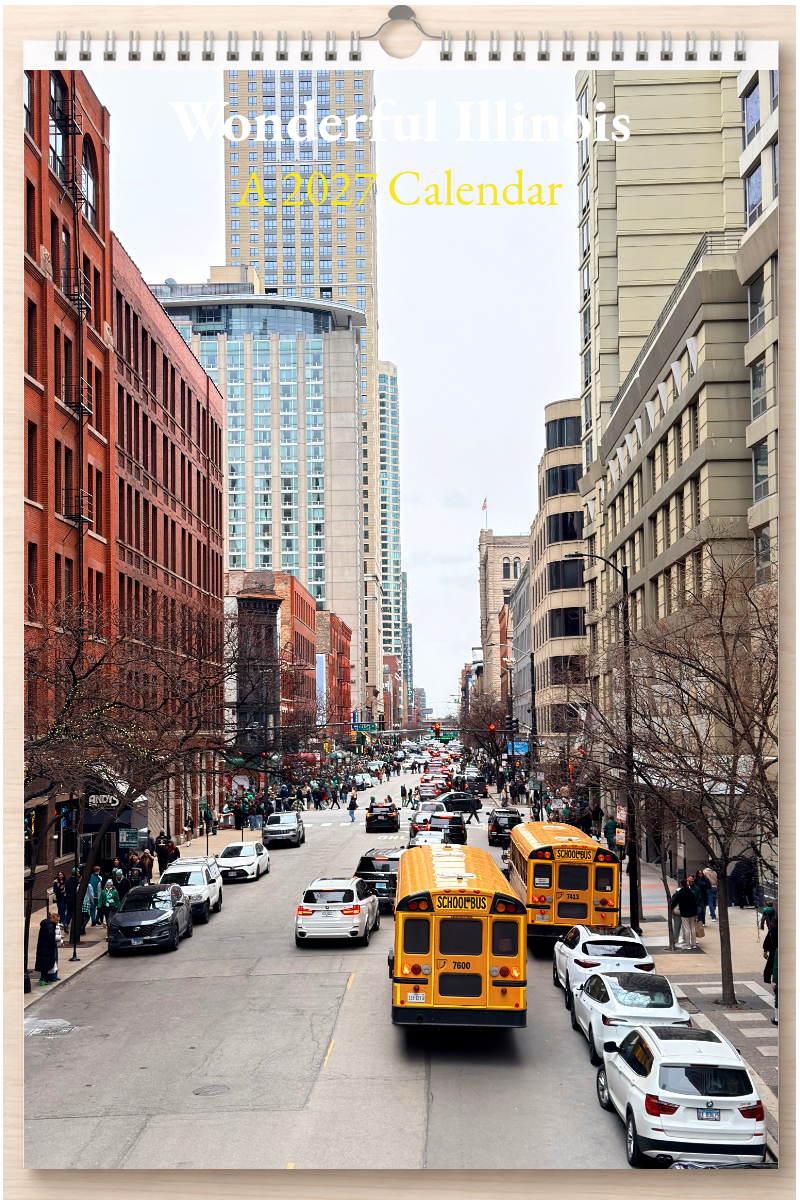 Wonderful Illinois: A 2027 Calendar