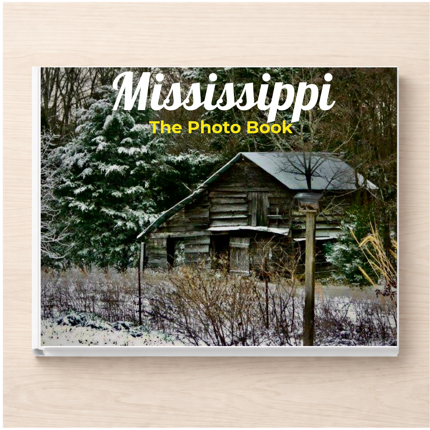 Mississippi: The Photo Book