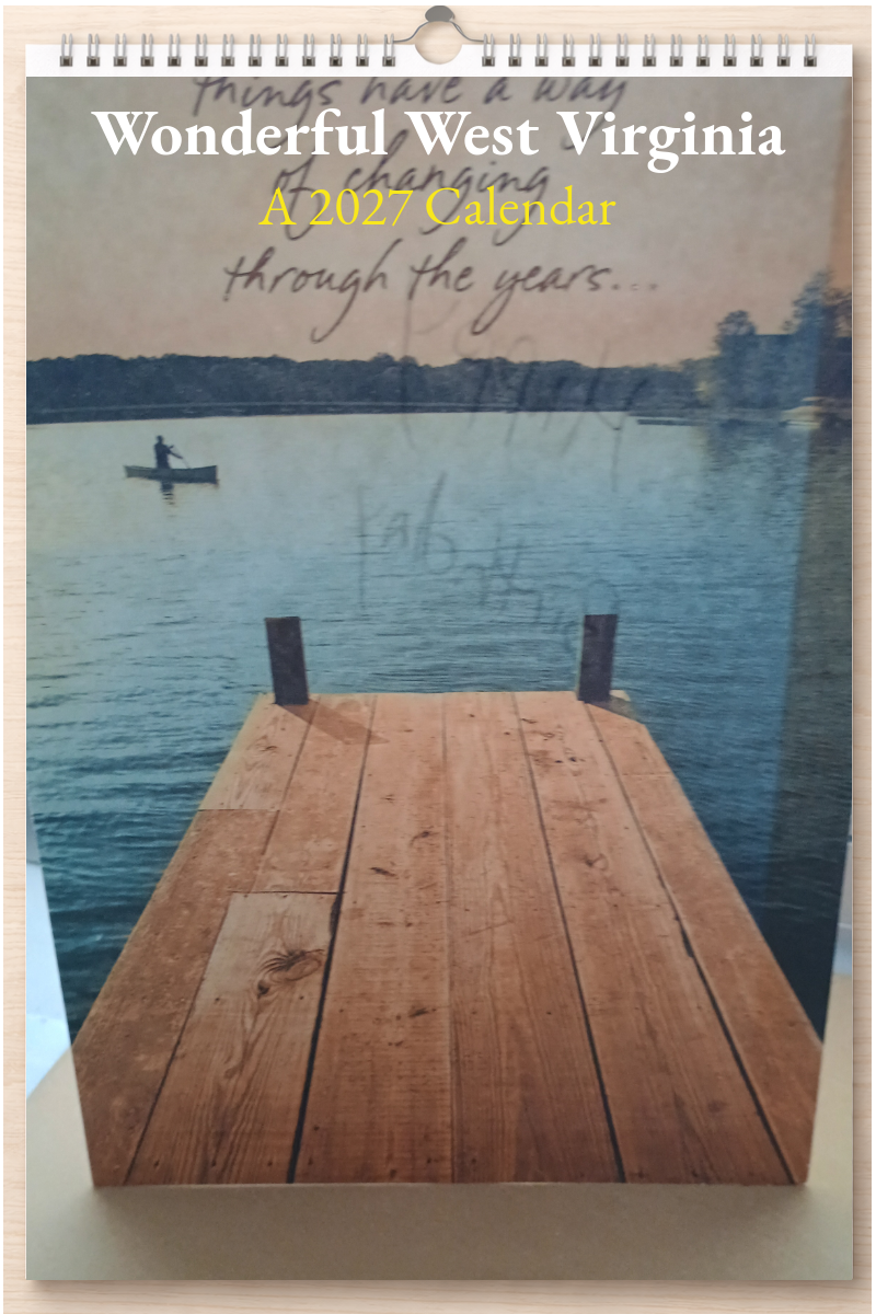 Wonderful West Virginia: A 2027 Calendar
