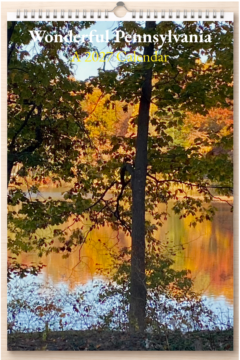 Wonderful Pennsylvania: A 2027 Calendar