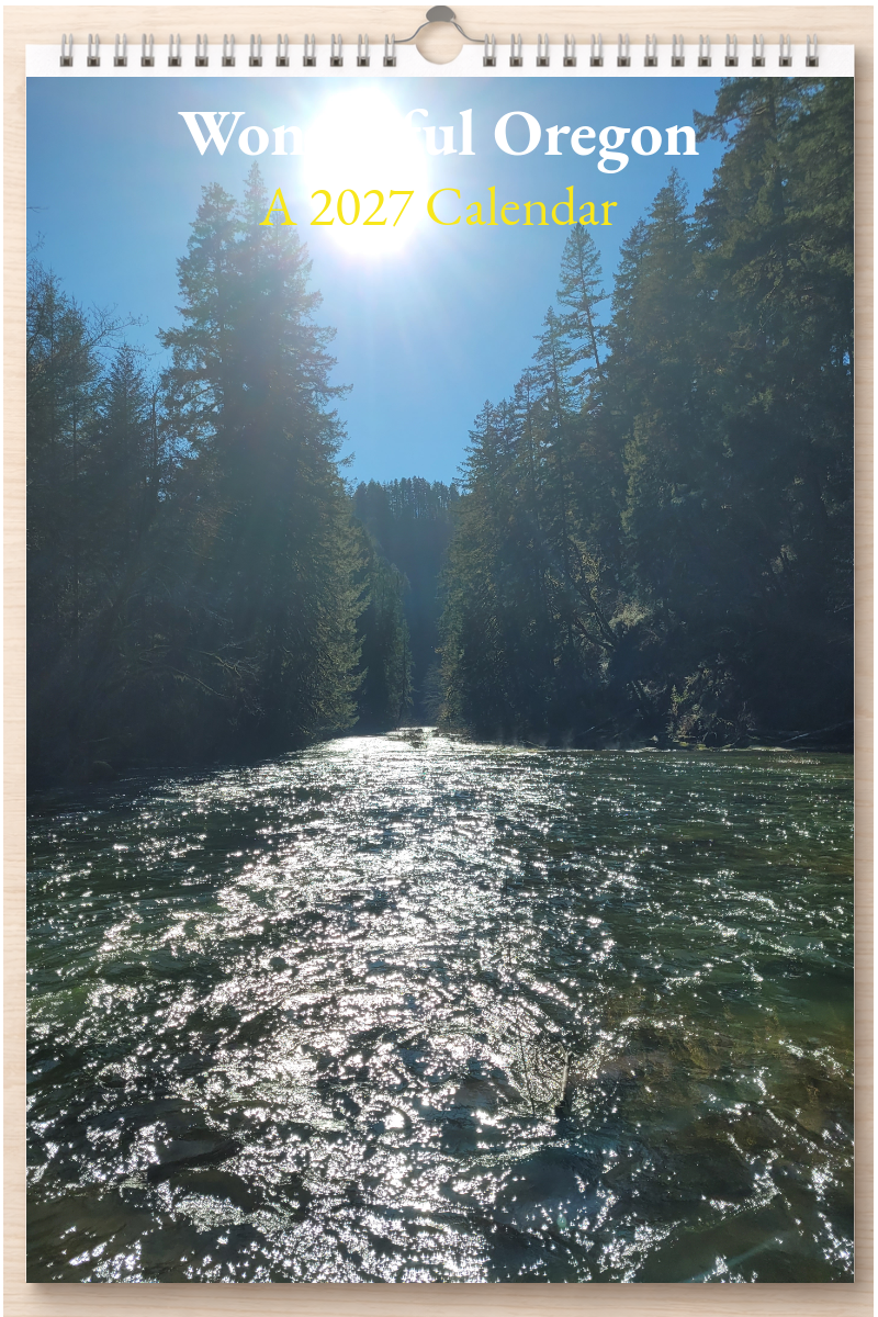 Wonderful Oregon: A 2027 Calendar