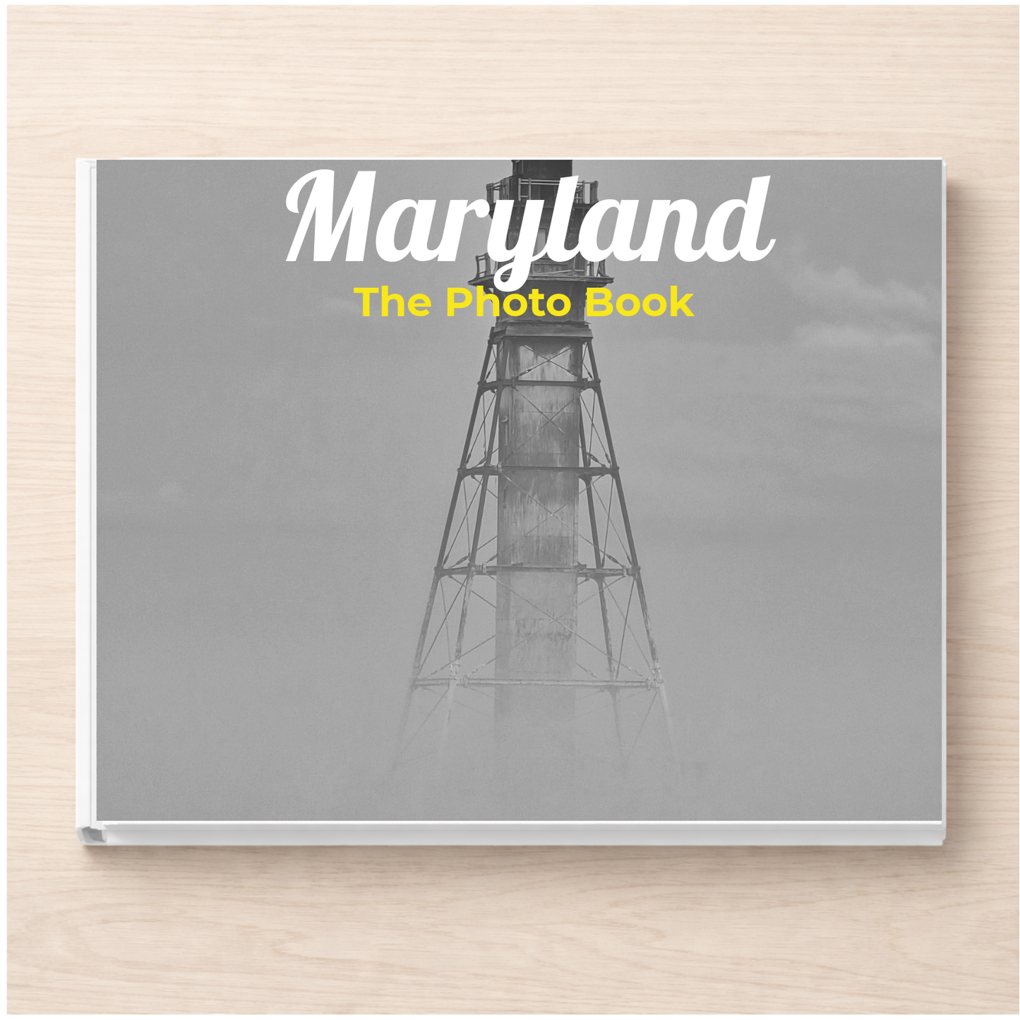 Maryland: The Photo Book
