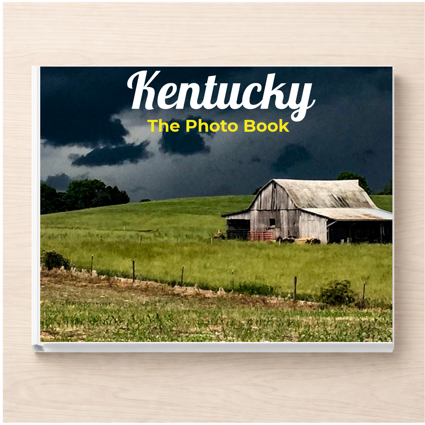 Kentucky: The Photo Book
