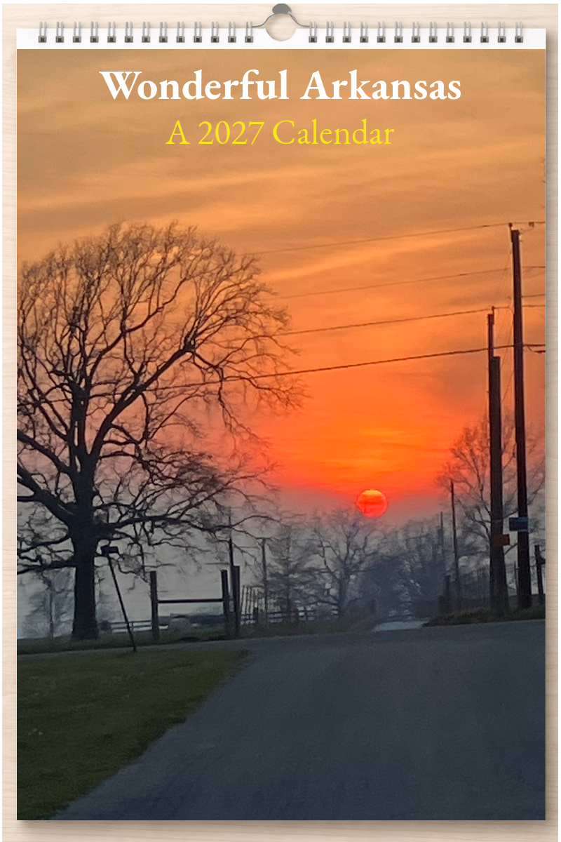 Wonderful Arkansas: A 2027 Calendar