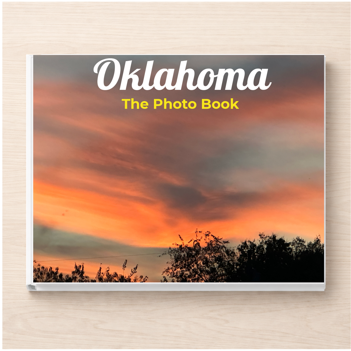 Oklahoma: The Photo Book