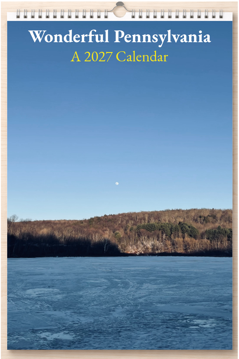 Wonderful Pennsylvania: A 2027 Calendar