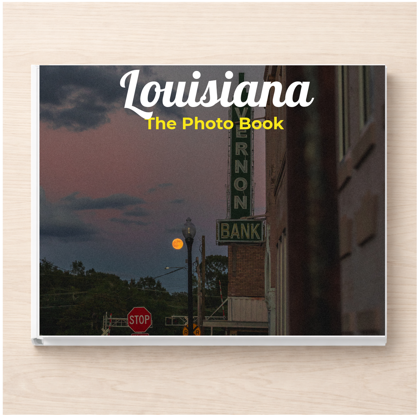 Louisiana: The Photo Book