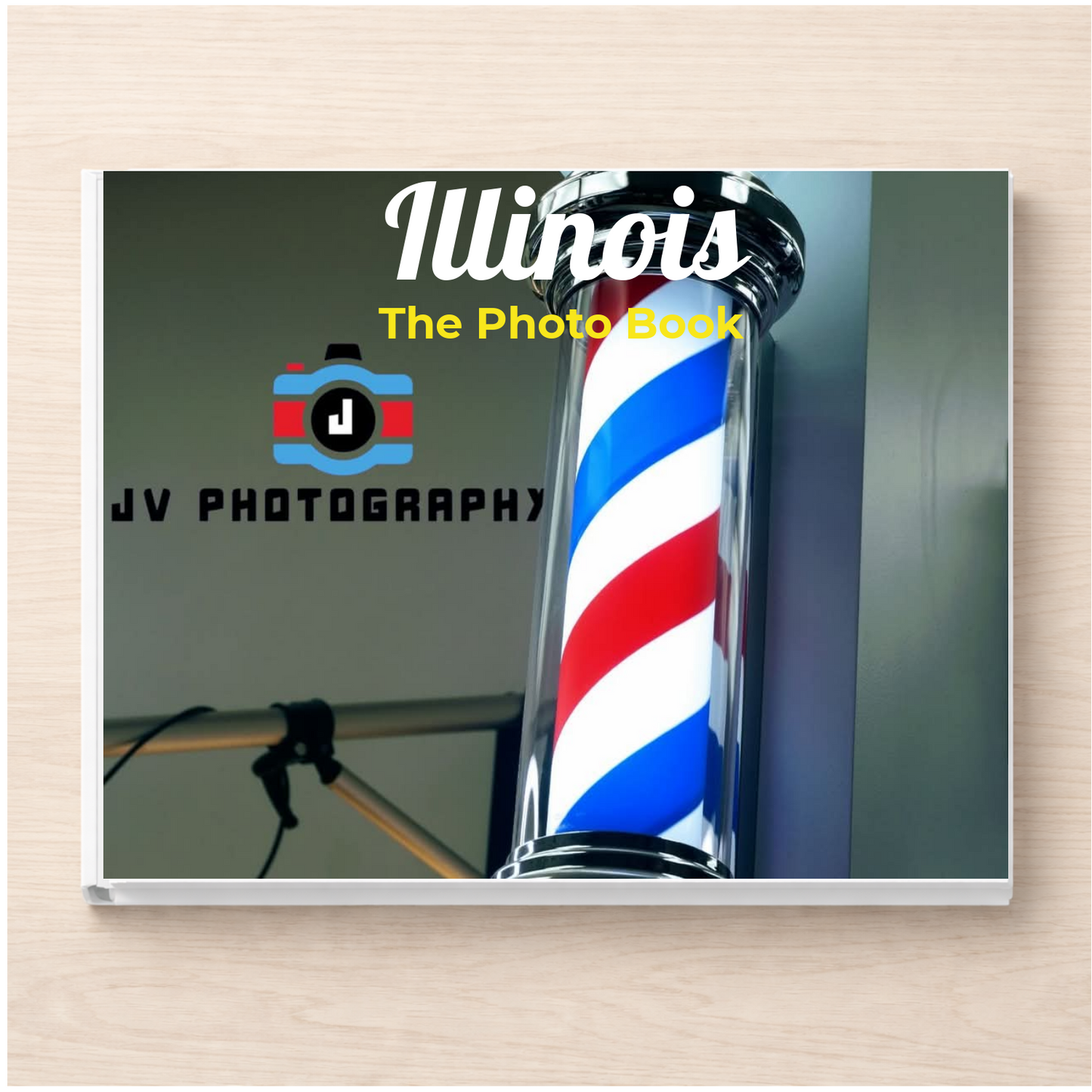 Illinois: The Photo Book