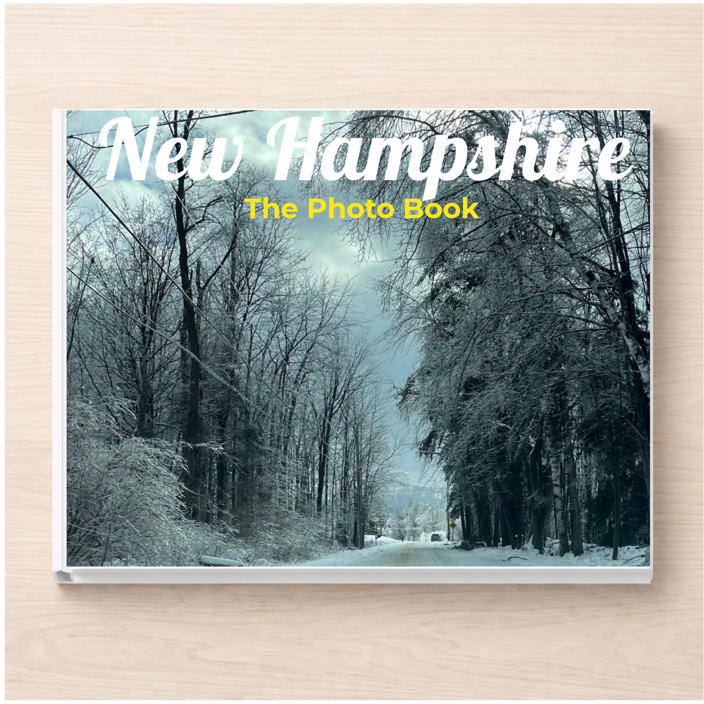 New Hampshire: The Photo Book