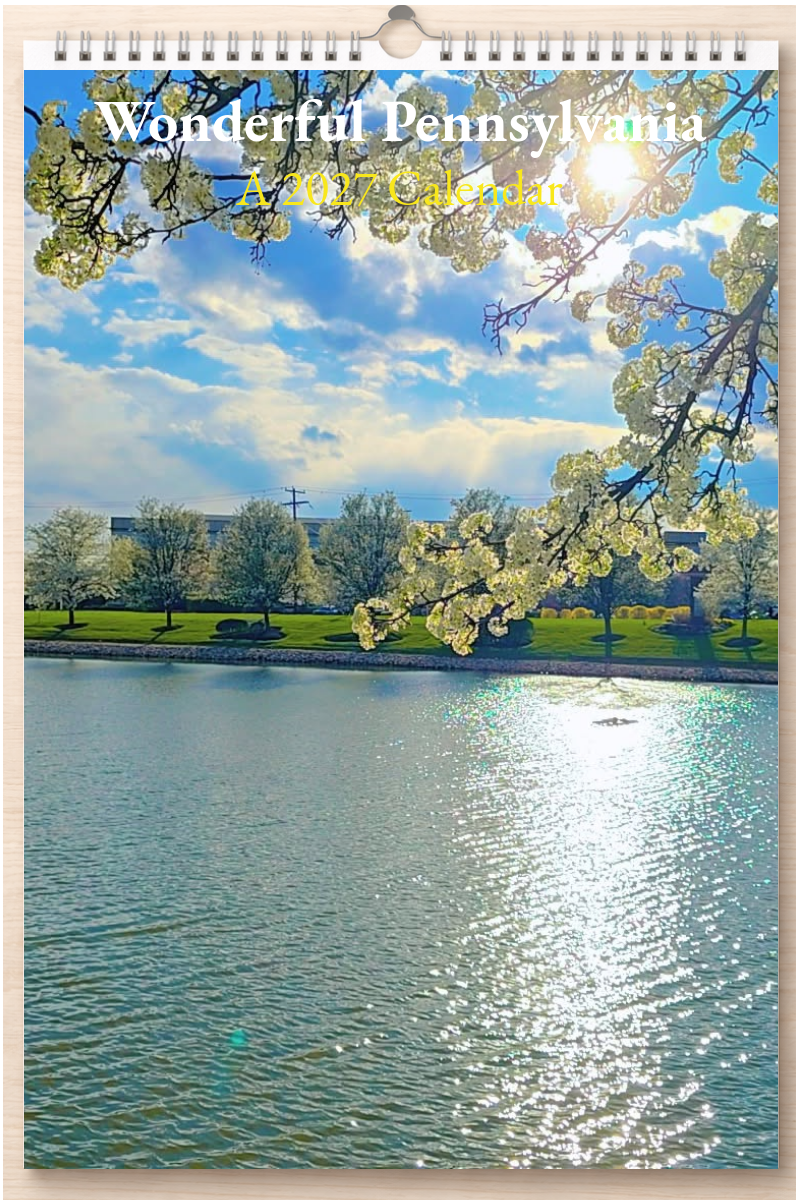 Wonderful Pennsylvania: A 2027 Calendar