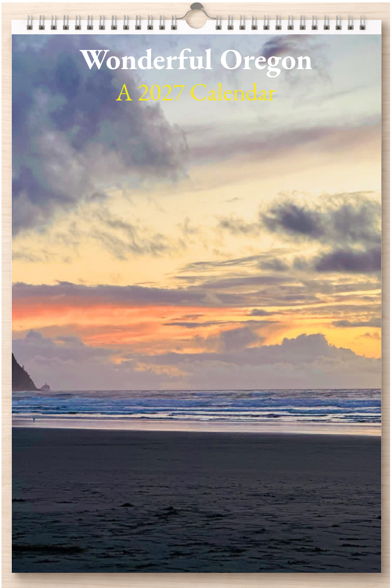 Wonderful Oregon: A 2027 Calendar