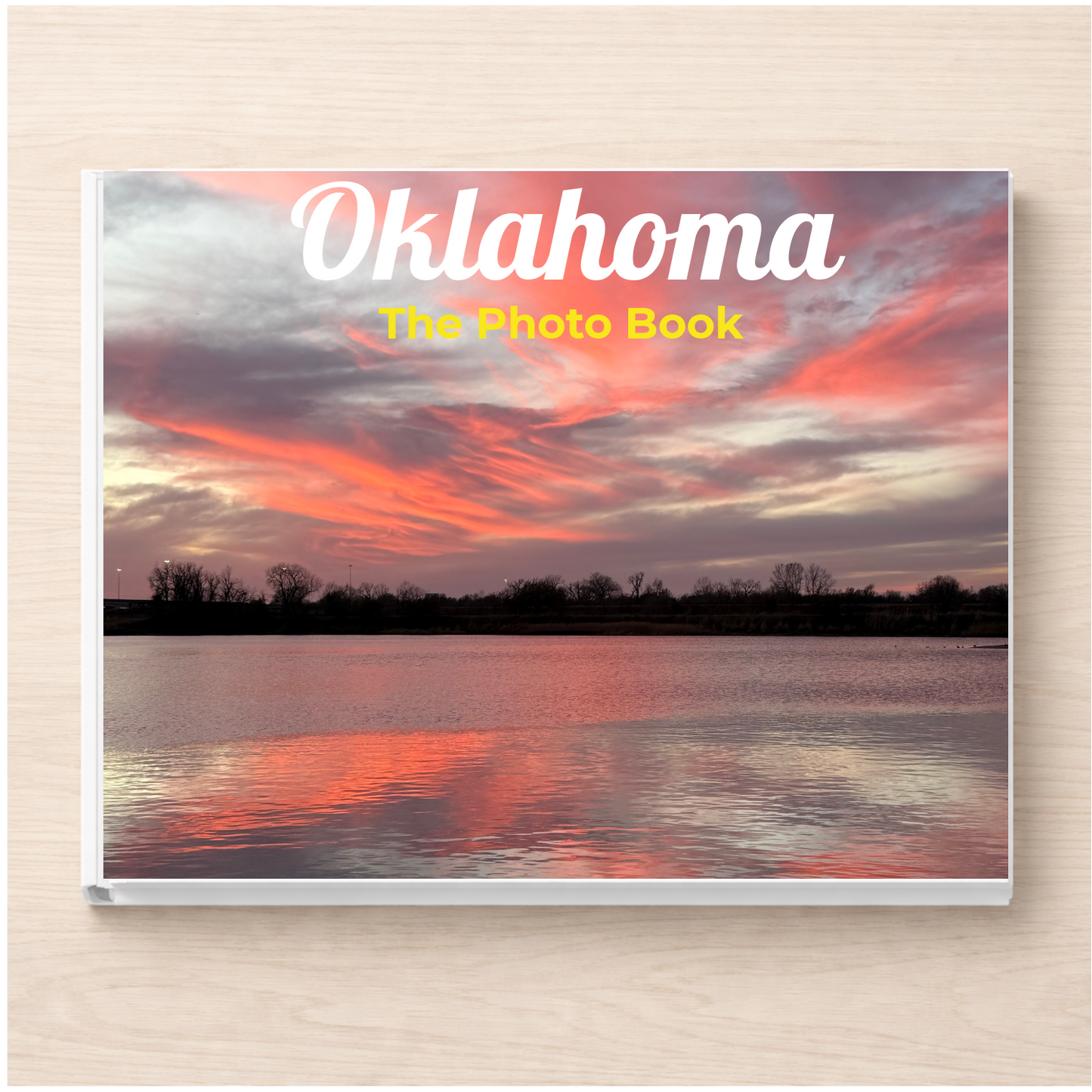 Oklahoma: The Photo Book