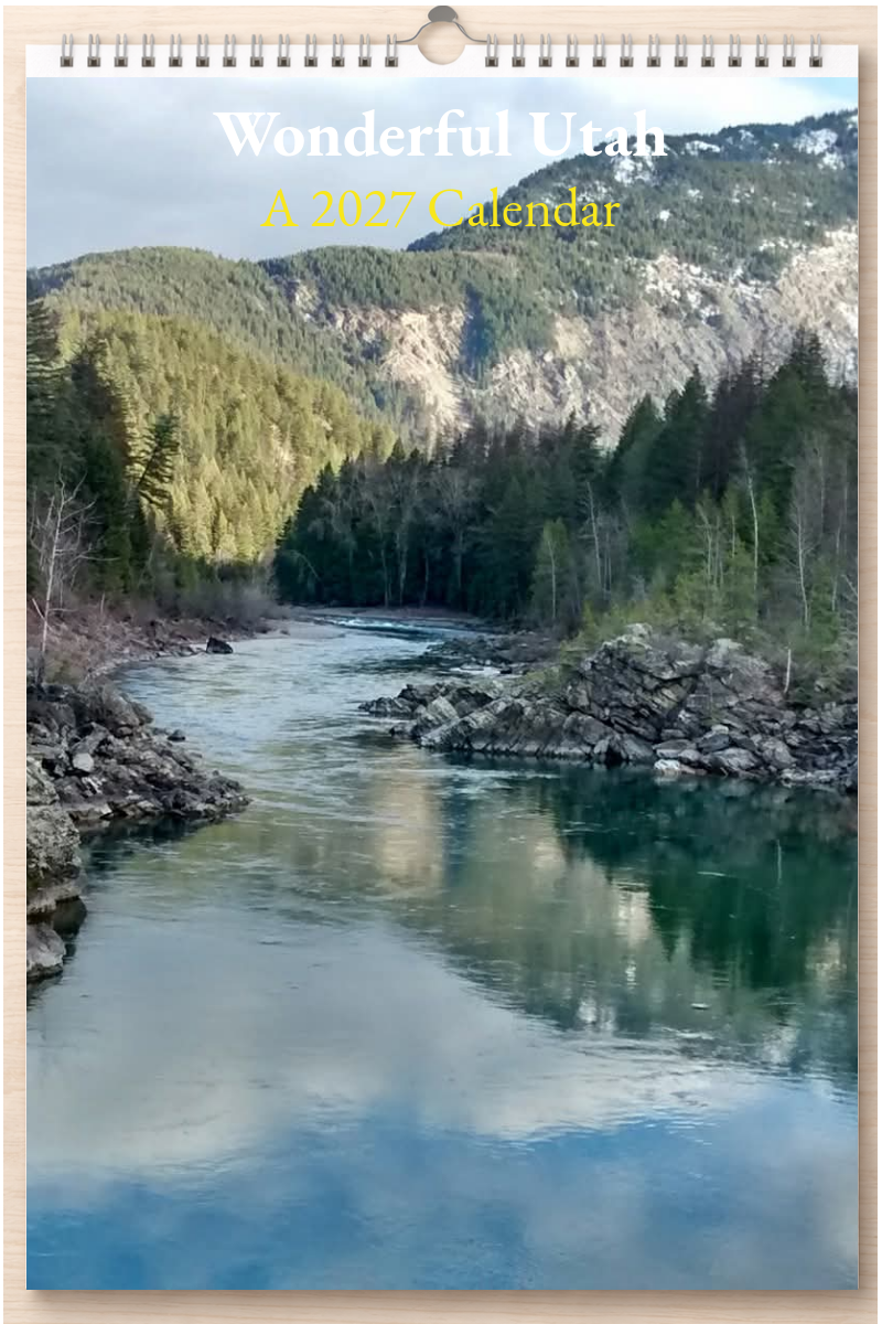 Wonderful Utah: A 2027 Calendar