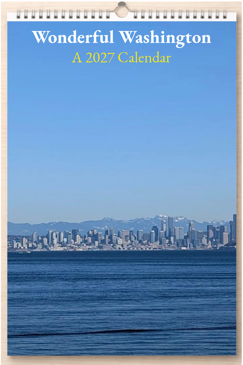 Wonderful Washington: A 2027 Calendar