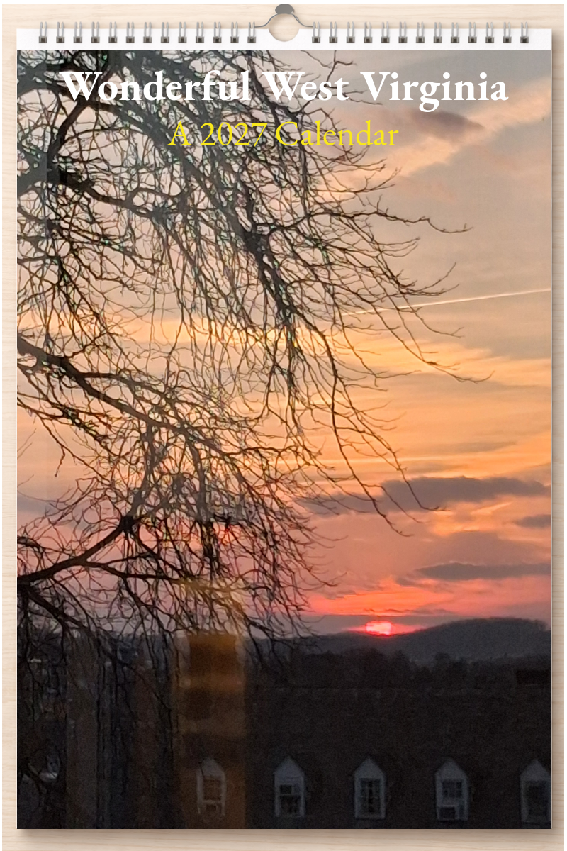 Wonderful West Virginia: A 2027 Calendar