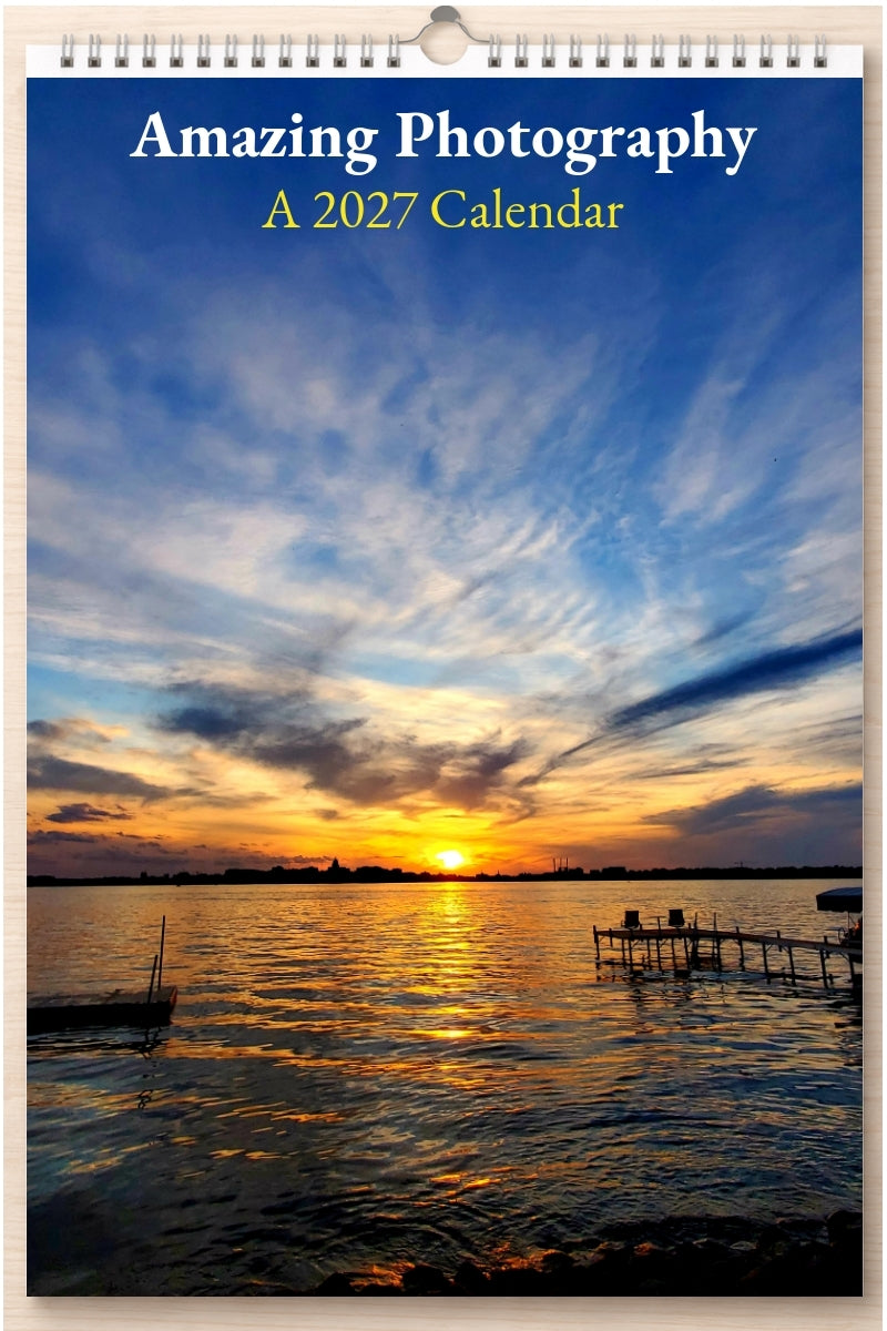Amazing Photography: A 2027 Calendar