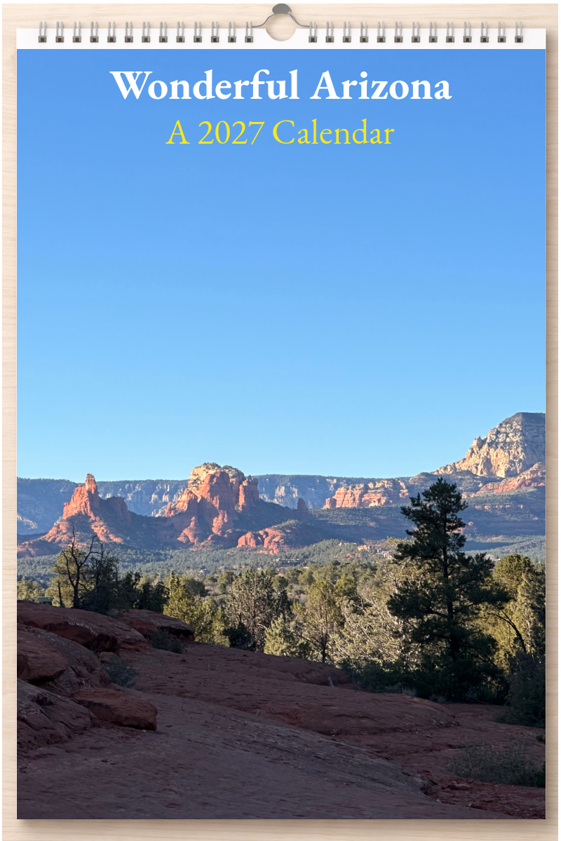 Wonderful Arizona: A 2027 Calendar