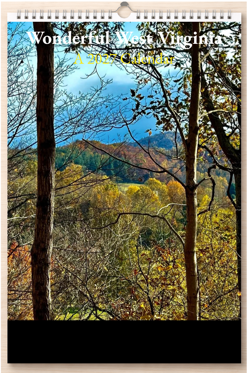 Wonderful West Virginia: A 2027 Calendar