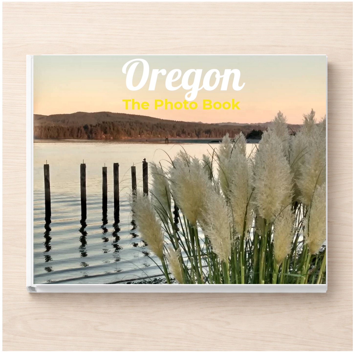 Oregon: The Photo Book