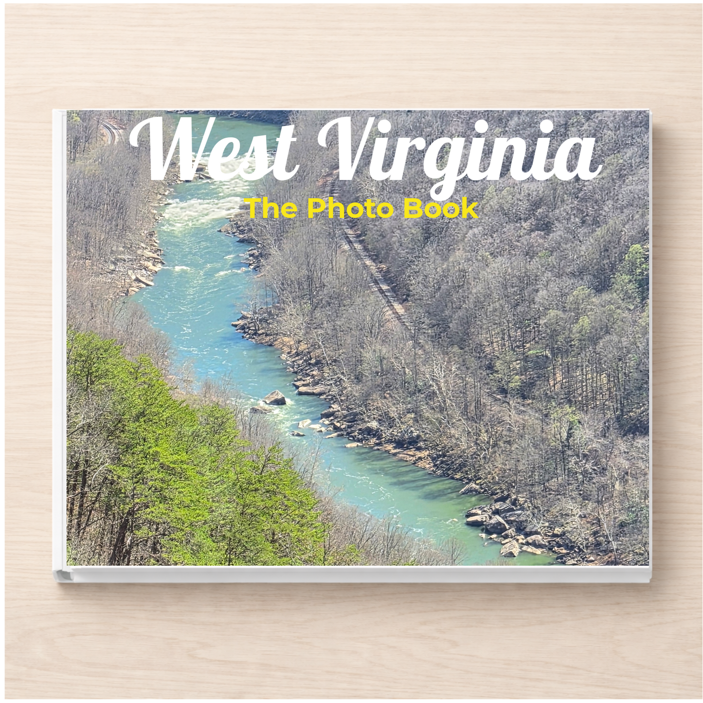 West Virginia: The Photo Book
