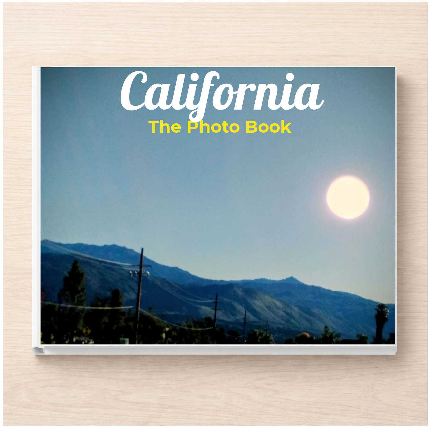California: The Photo Book