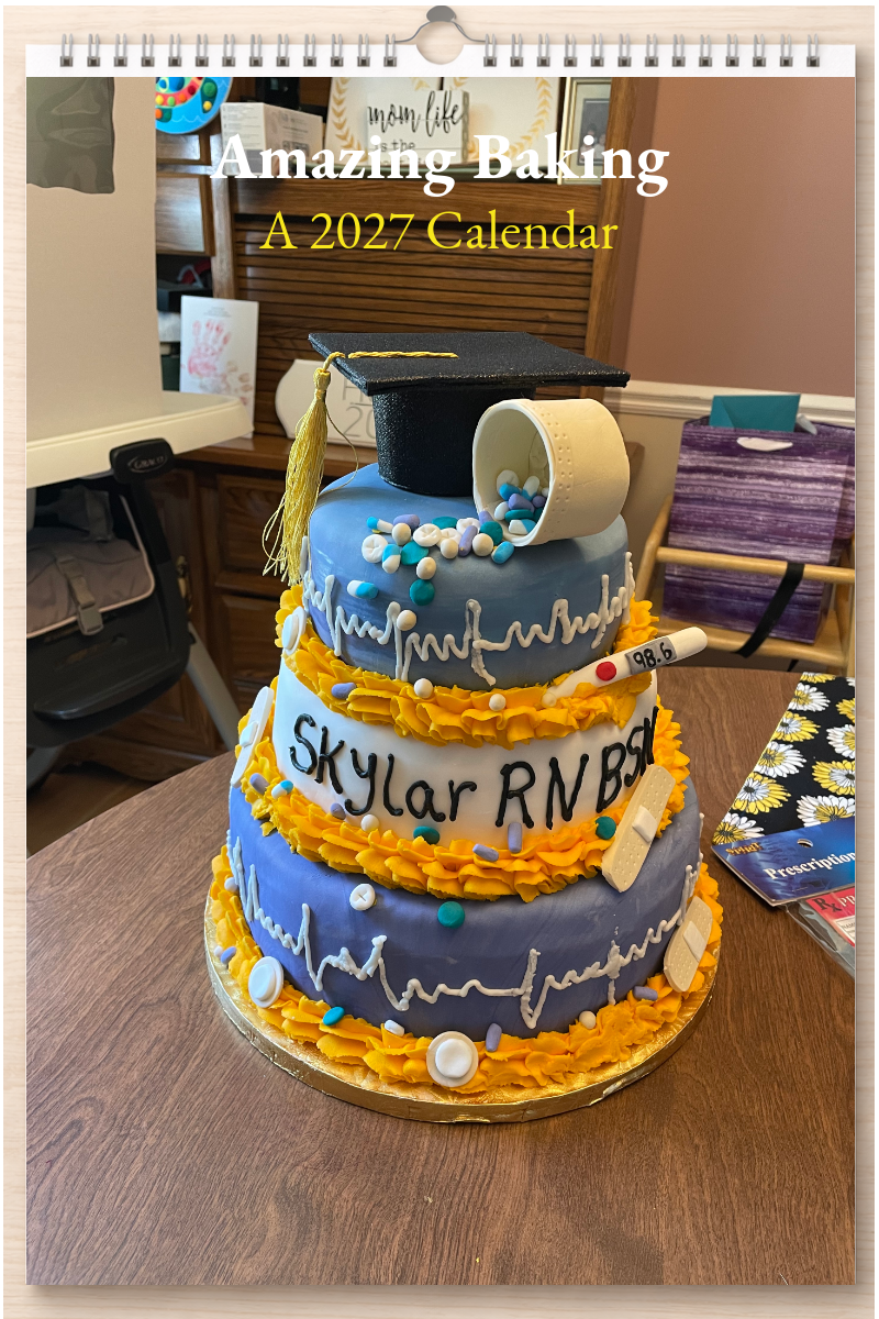 Amazing Baking: A 2027 Calendar