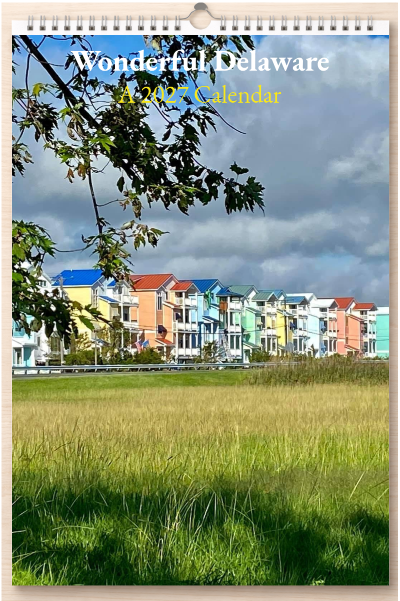 Wonderful Delaware: A 2027 Calendar