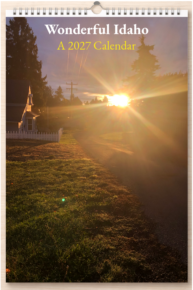 Wonderful Idaho: A 2027 Calendar