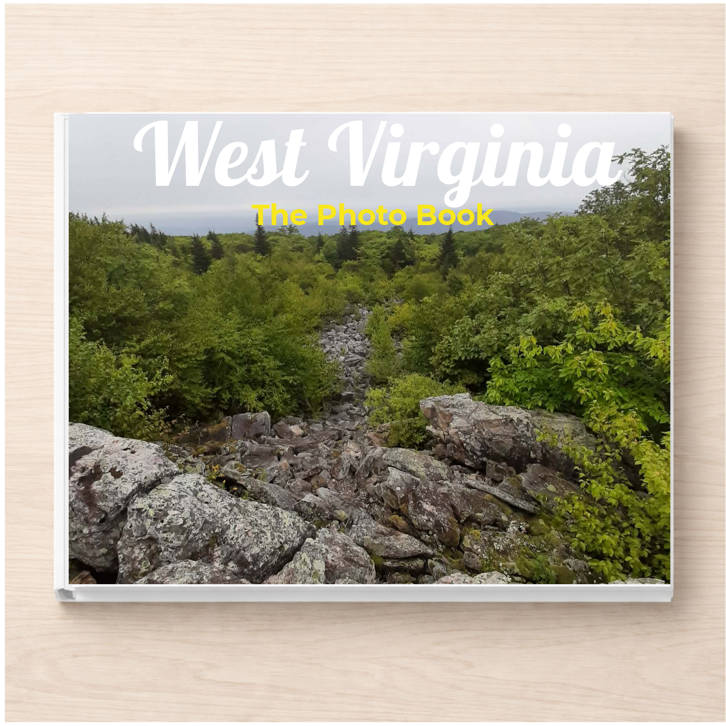 West Virginia: The Photo Book