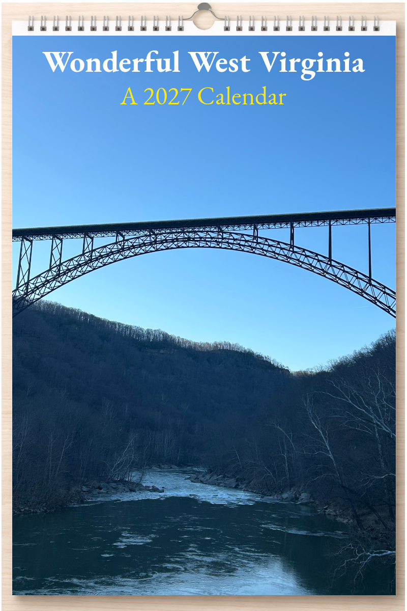 Wonderful West Virginia: A 2027 Calendar