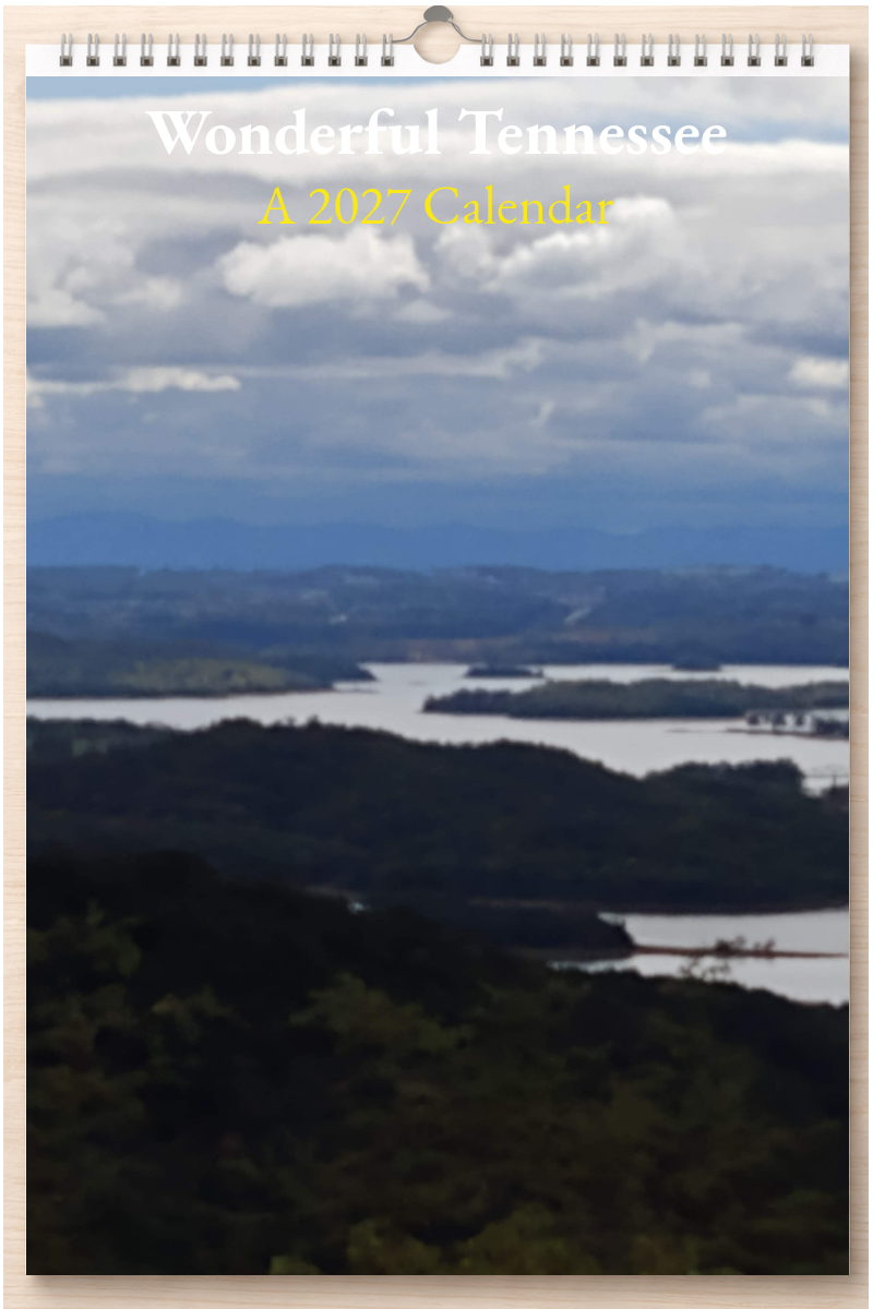 Wonderful Tennessee: A 2027 Calendar