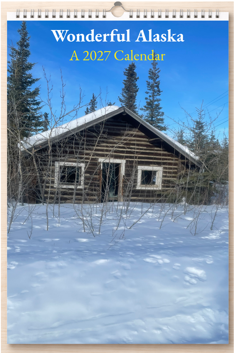 Wonderful Alaska: A 2027 Calendar