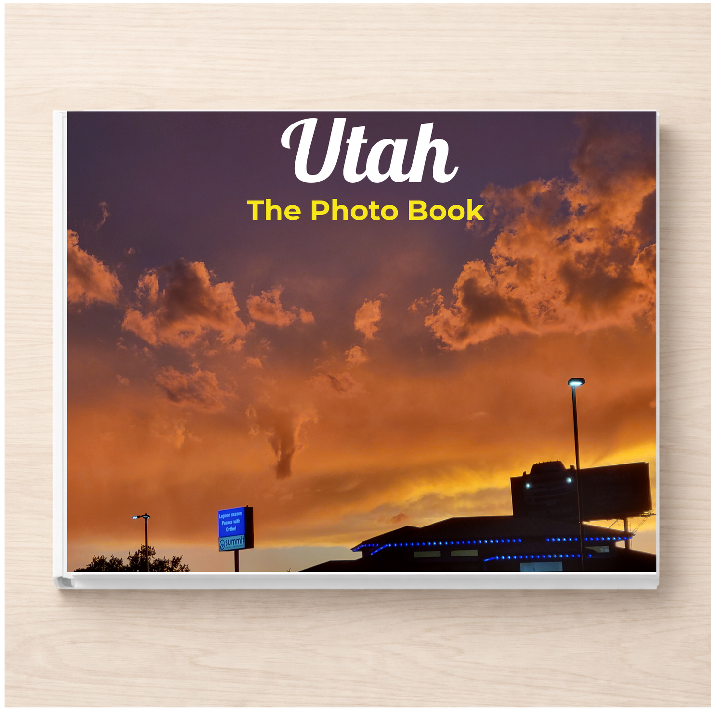 Utah: The Photo Book