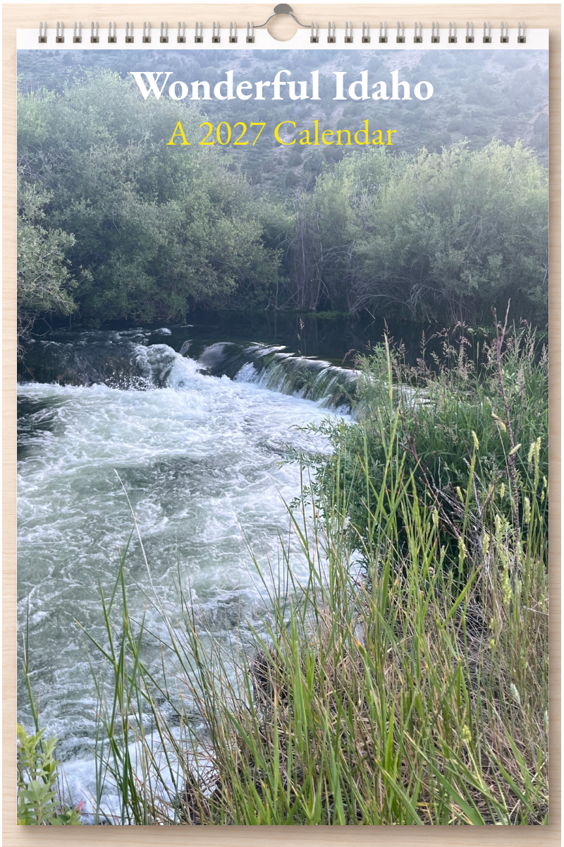 Wonderful Idaho: A 2027 Calendar