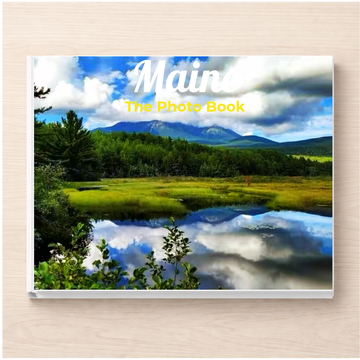 Maine: The Photo Book