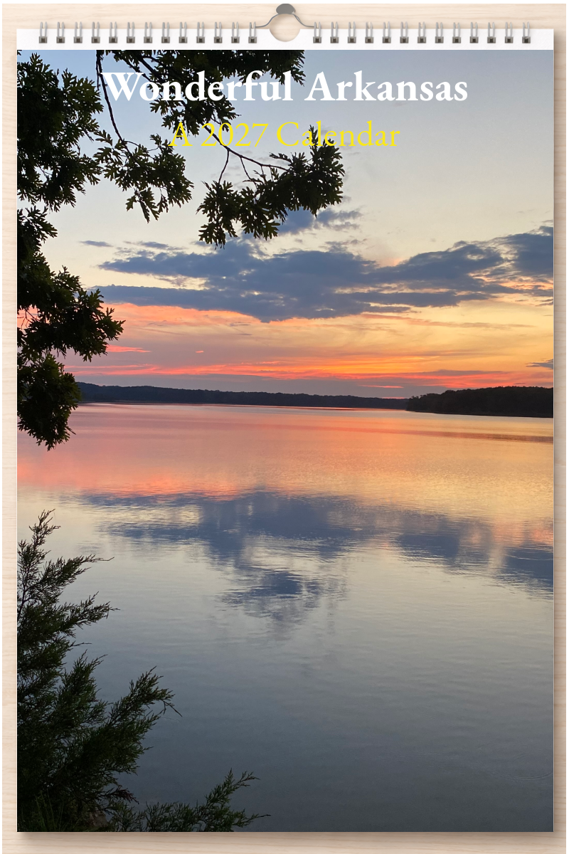 Wonderful Arkansas: A 2027 Calendar