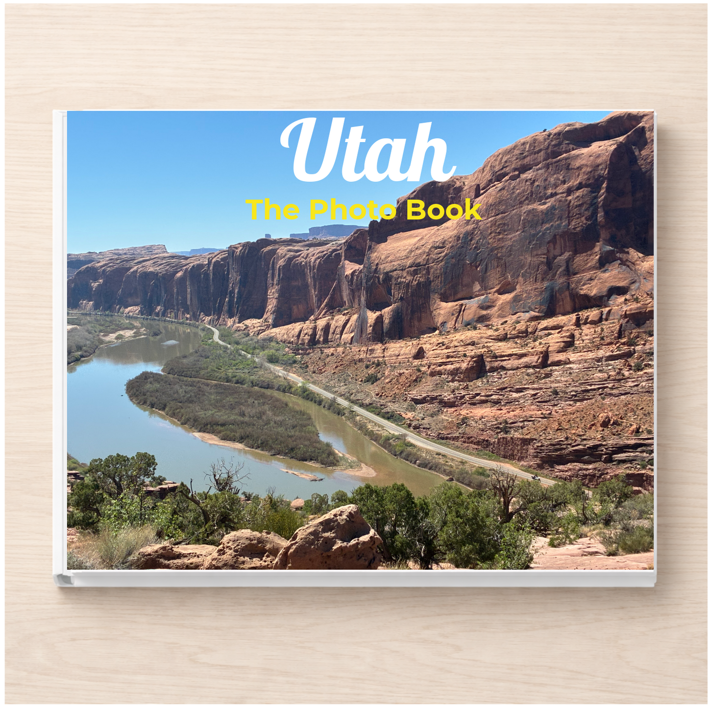 Utah: The Photo Book