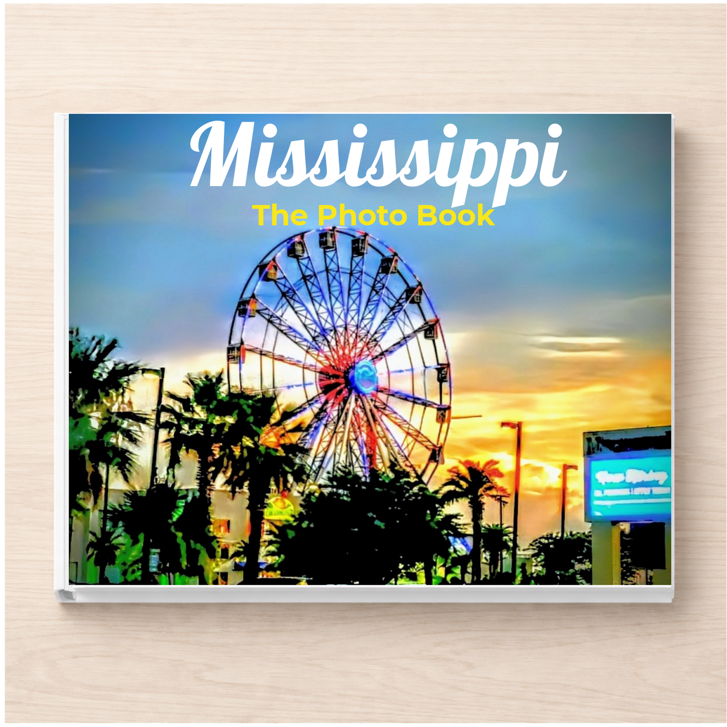 Mississippi: The Photo Book