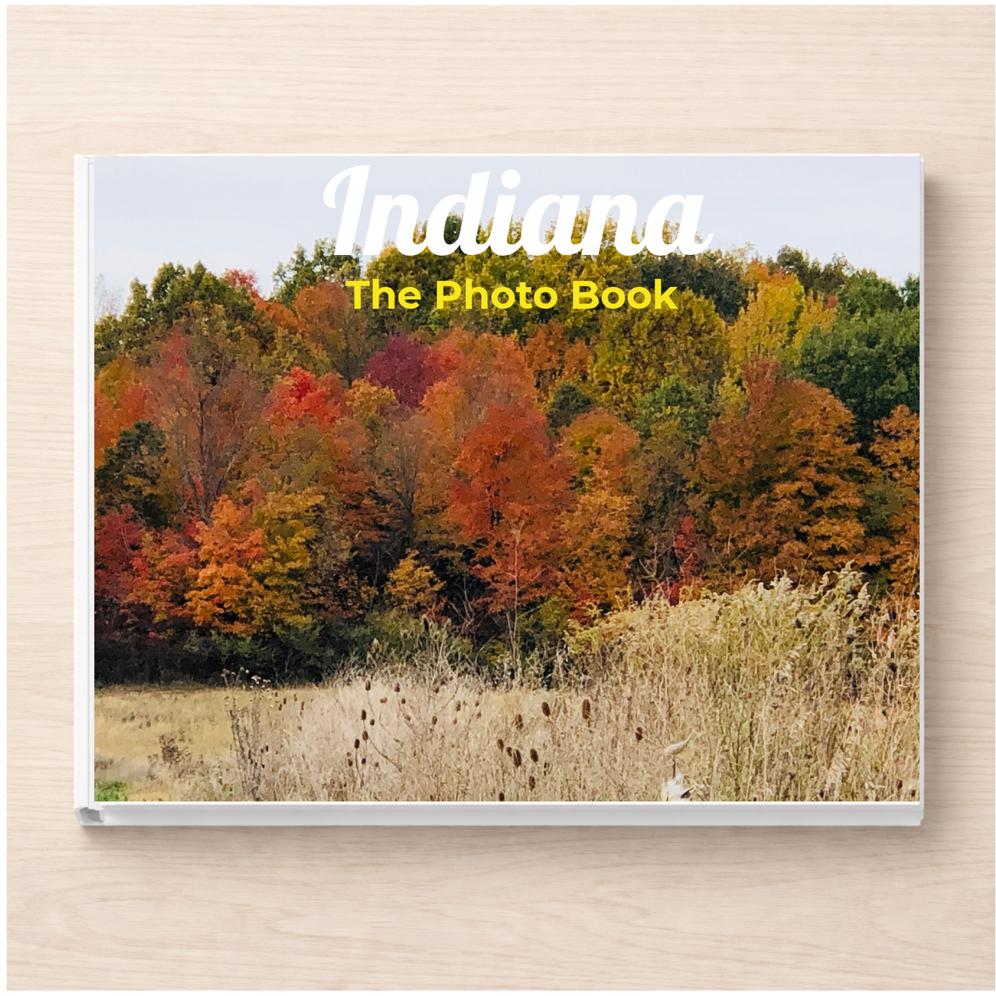 Indiana: The Photo Book