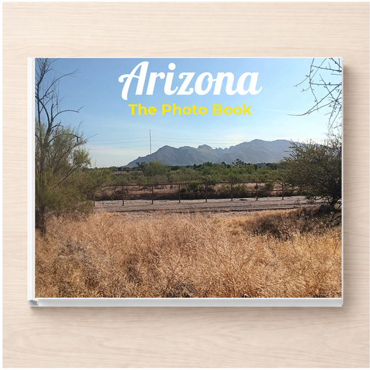 Arizona: The Photo Book