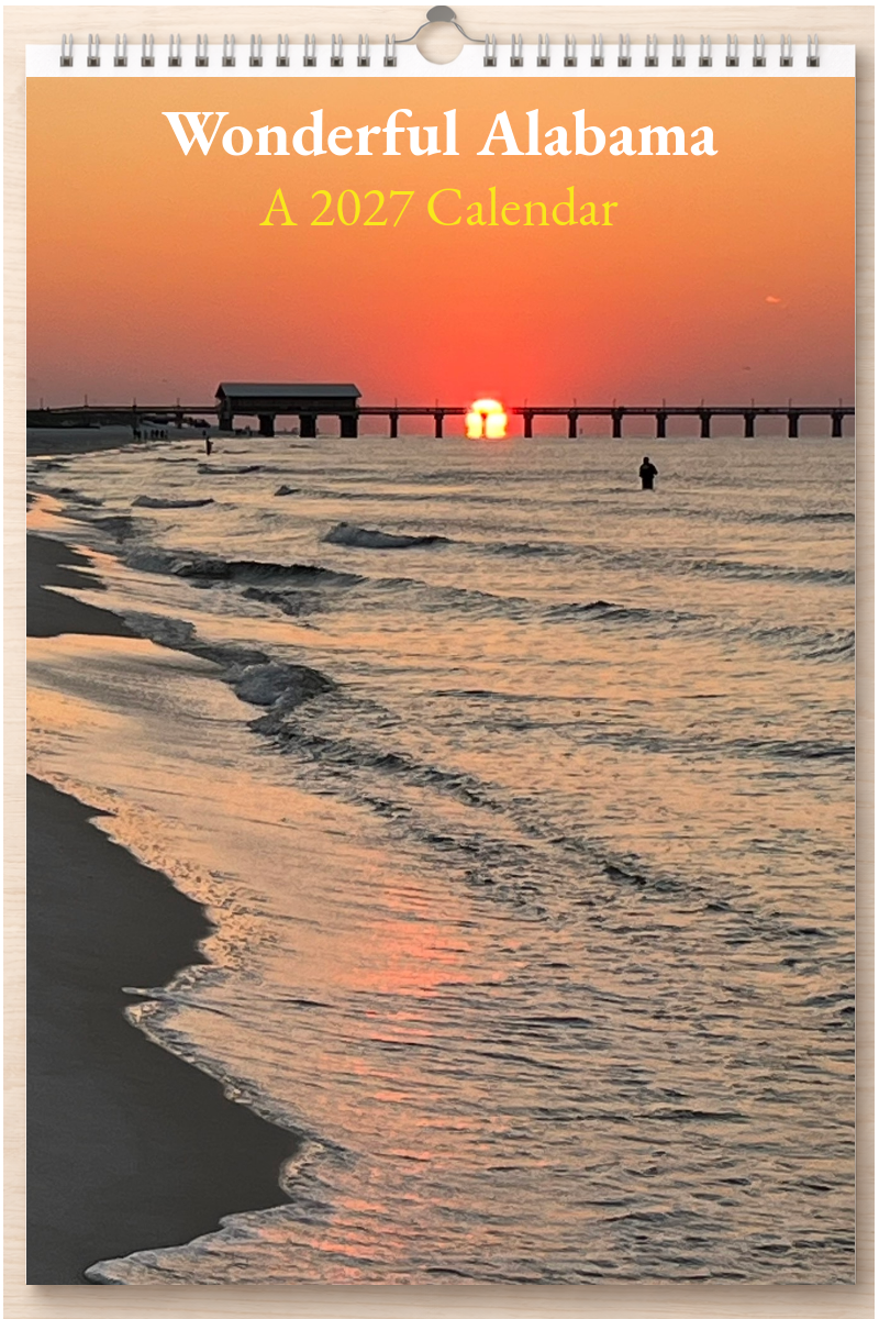 Wonderful Alabama: A 2027 Calendar