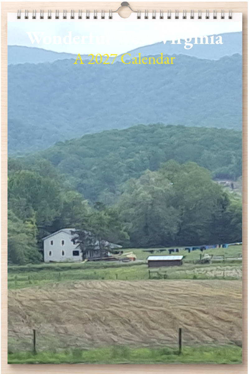 Wonderful West Virginia: A 2027 Calendar