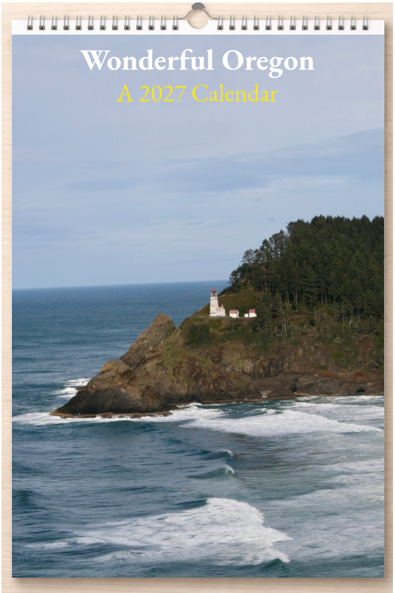 Wonderful Oregon: A 2027 Calendar
