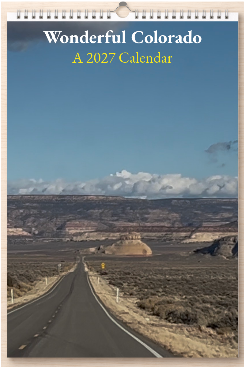 Wonderful Colorado: A 2027 Calendar