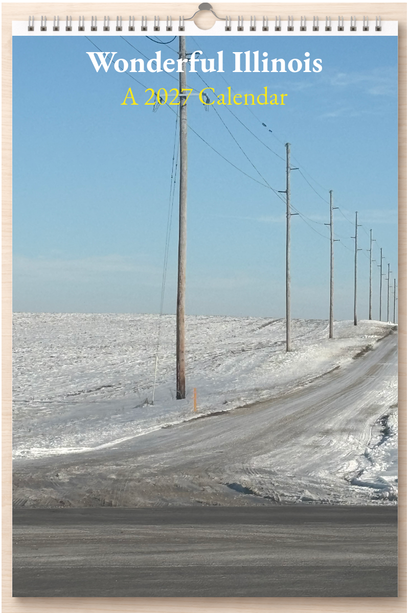 Wonderful Illinois: A 2027 Calendar