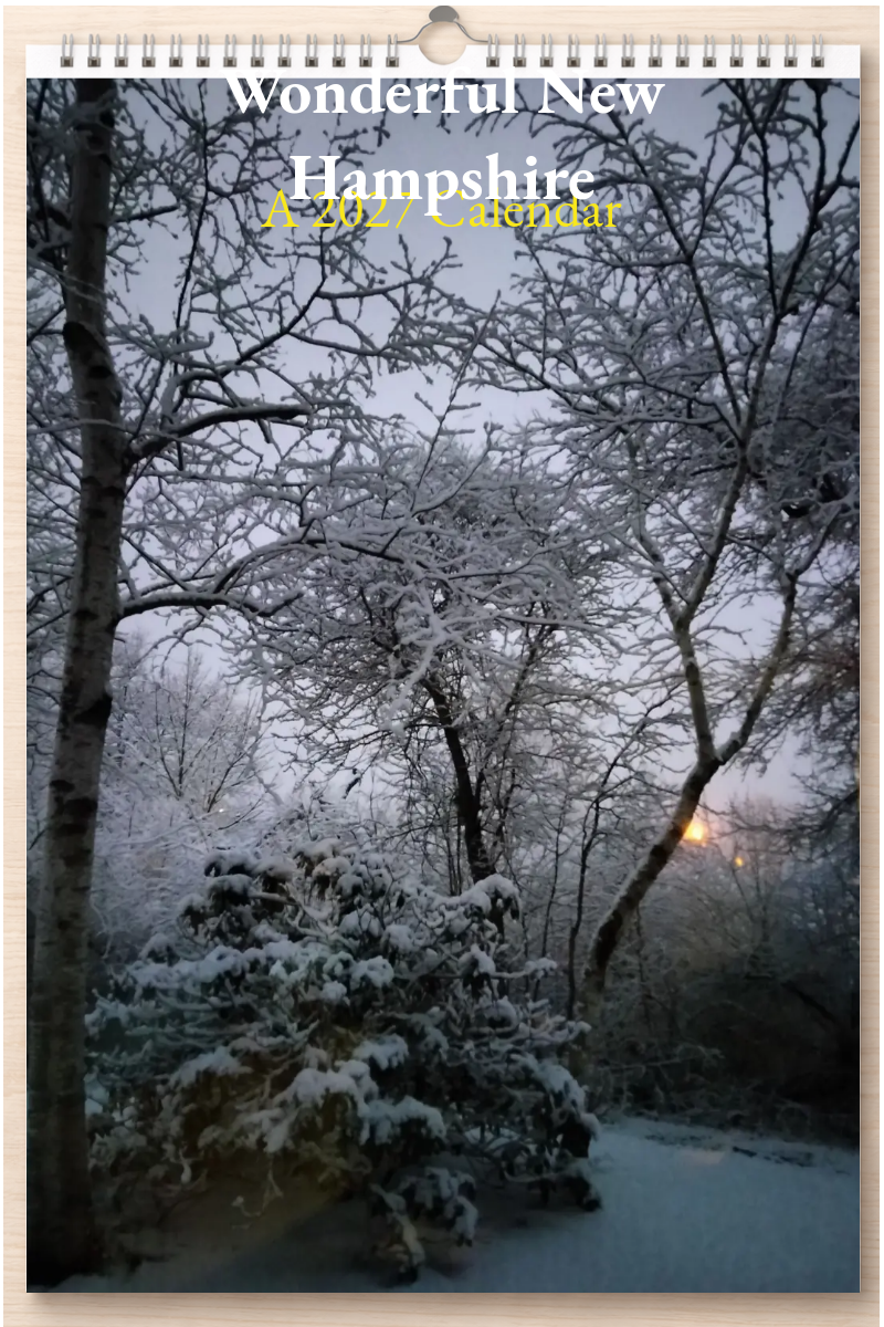 Wonderful New Hampshire: A 2027 Calendar