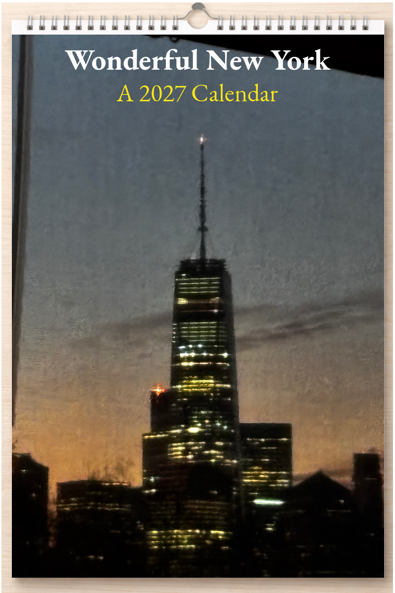 Wonderful New York: A 2027 Calendar