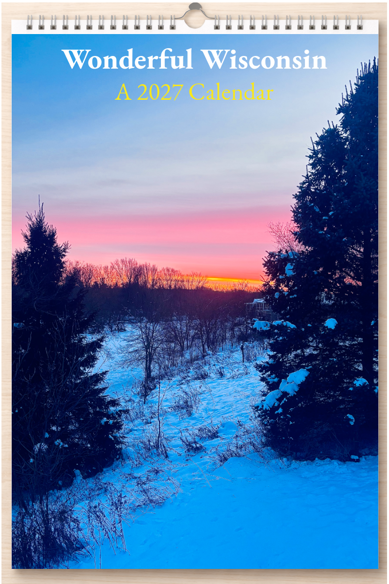 Wonderful Wisconsin: A 2027 Calendar